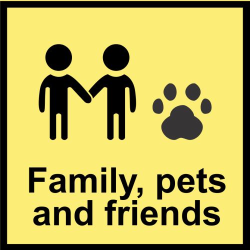 Family, pets and friends